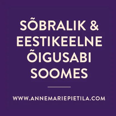 Eestikeelne õigusabi Helsingis, jurist Annemarie Pietilä